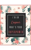 I'm An ENGINEER, What's Your Superpower?: 2020-2021 Planner for ENGINEER, 2-Year Planner With Daily, Weekly, Monthly And Calendar (January 2020 through December 2021)