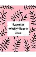 Recruiter Weekly Planner: 2020 Human Resource Weekly Organizer With Vision Diary