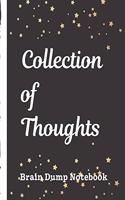 Collection Of Thoughts Brain Dump Notebook