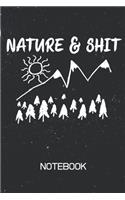 Nature & Shit Notebook