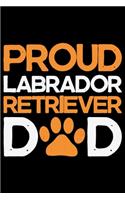 Proud Labrador Retriever Dad