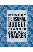 Monthly Personal Budget Planner and Bill Tracker: Money Management with Calendar 2018-2019 Guide to Check Your Financial Health Income List, Monthly Expense Categories and Weekly Expense