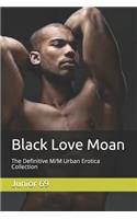 Black Love Moan