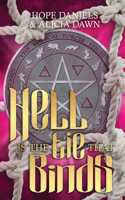 Hell Is The Tie That Binds