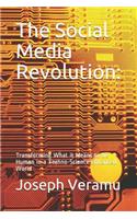 The Social Media Revolution