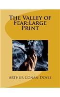 The Valley of Fear: Large Print