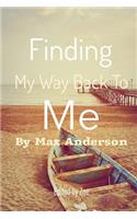 Finding My Way Back to Me: Goodbye Letters