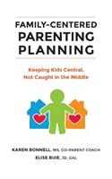 Family-Centered Parenting Planning