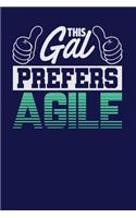 This Gal Prefers Agile