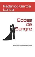 Bodas de Sangre: (spanish Edition) (Annotated) (Worldwide Classics)