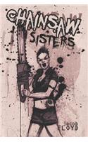 Chainsaw Sisters