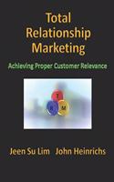 Total Relationship Marketing