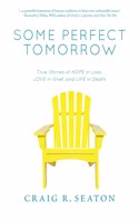 Some Perfect Tomorrow