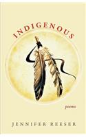 Indigenous: Poems