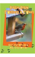 Robbie Robin Twitters a Tweet