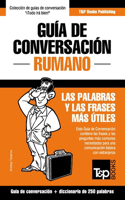 Guía de Conversación Español-Rumano y mini diccionario de 250 palabras: (251 Spanish Collection)