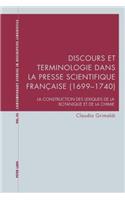 Discours Et Terminologie Dans La Presse Scientifique Française (1699-1740)