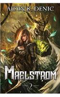 Maelstrom Book 2: A Portal Litrpg Novel