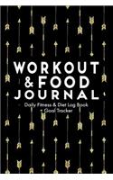 Workout & Food Journal: A Daily Workout and Meal Journal + Log Your Progress & Exceed Your Goals, Track Your Nutrition, Includes Cardio & Strength Training Tracker, Black w