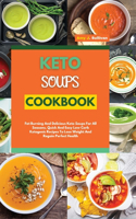 Keto Soups Cookbook
