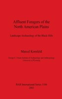 Affluent Foragers of the North American Plains