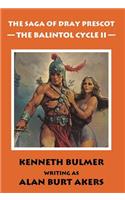 Balintol Cycle II [The fourteenth Dray Prescot omnibus]