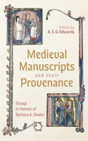 Medieval Manuscripts and Their Provenance