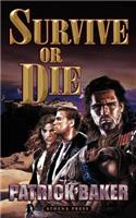 Survive or Die: (English)