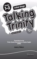 Initial Stage: Preparation for the Trinity Examinations