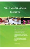 Object Oriented Software Engineering A Complete Guide - 2020 Edition