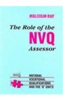 ROLE OF THE NVQ ASSESSOR