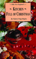 Olde New England's Kitchen Full of Christmas