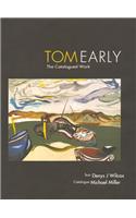 Tom Early: The Catalogued Work