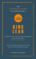 The Connell Guide To Shakespeare's King Lear