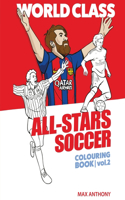 World Class All-Stars Soccer Colouring Book Volume 2