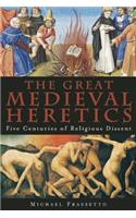 Great Medieval Heretics