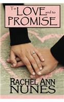 To Love and to Promise