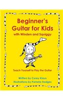 Beginner's Guitar for Kids with Winden and Squiggy