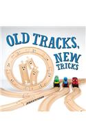 Old Tracks, New Tricks