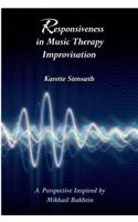 Responsiveness in Music Therapy Improvisation