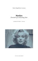 Marilyn: Portrait of a Shooting Star