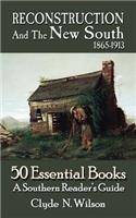 Reconstruction and the New South, 1865-1913