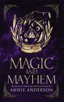 Magic and Mayhem