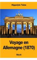 Voyage en Allemagne (1870)