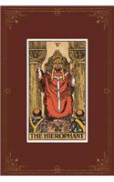 The Hierophant: 120 Blank Lined Pages, 6 X 9 College Ruled Notebook, The Hierophant Tarot Card - Antique Vintage Style Journal, Diary, Notebook (Tarot Card Notebook(Antique Vintage Style - Tarot Card Notebooks)