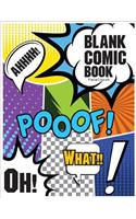 Blank Comic Book Panelbook: Draw your own Comics with Variety of Templates 110 pages, 8.5 x 11 inches.Blank comic books panel for kids(3 Blank Comic Book Notebook)