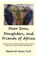 Dear Sons, Daughters, and Friends of Africa