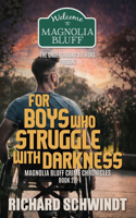 For Boys who Struggle with Darkness