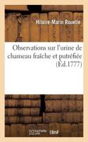 Observations Sur l'Urine de Chameau Fraîche Et Putréfiée