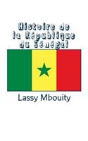 Histoire de la République Du Sénégal